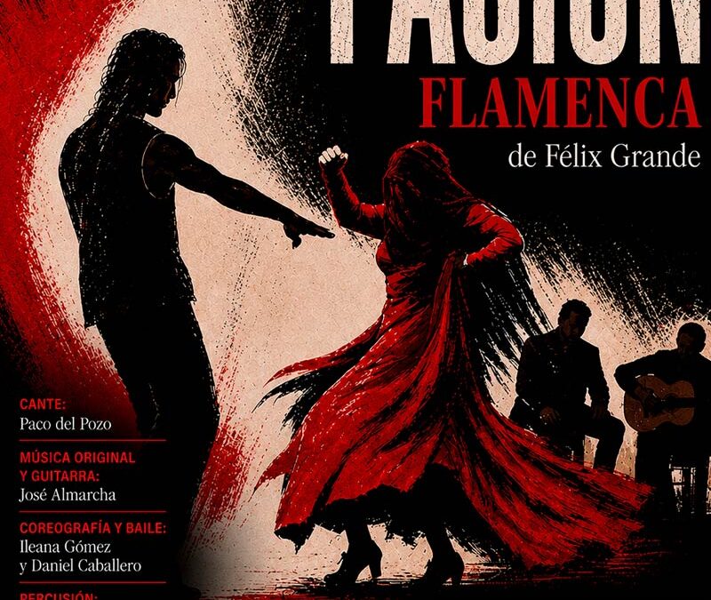 Pasión Flamenca de Félix Grande